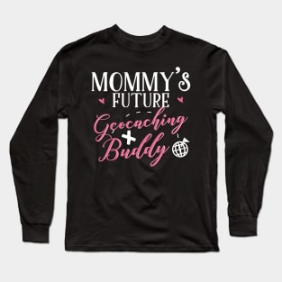 Geocaching Mom and Baby Matching T-shirts Gift Long Sleeve T-Shirt